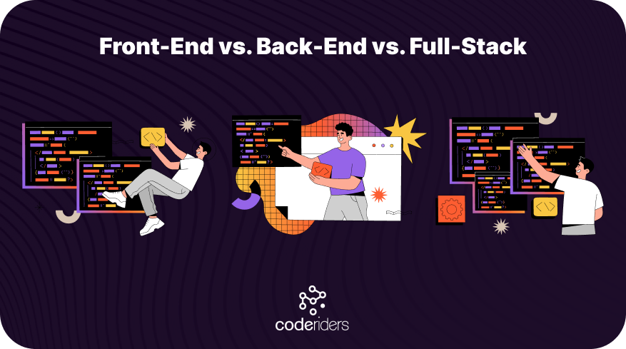 Front-end developer vs. Back-end developer vs. Full-stack developer Hire front-end, back-end, and full-stack developers from CodeRiders