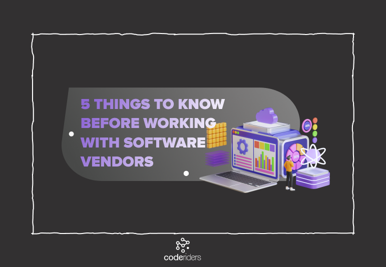 Make sure to know some crucial factors before hiring a software vendor A good software vendor discusses all the details regarding features and functionalities before starting the project